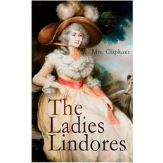 Ladies Lindores Mrs Oliphant 9788027340958 (Hæftet)