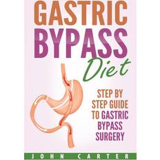 Gastric Bypass Diet John Carter 9781951103644 (Hæftet)