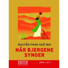 Når bjergene synger (Storskrift) Nguyễn Phan Quế Mai 9788727200866