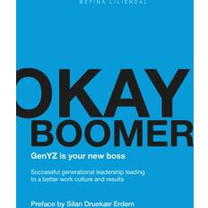 Okay boomer GenYZ is your new boss Betina Liliendal 9788797352946