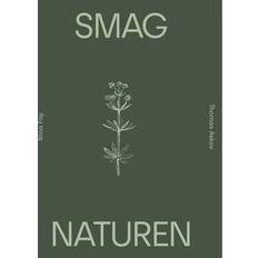 Smag Naturen (Bog, Hardback, Dansk) (Indbundet)