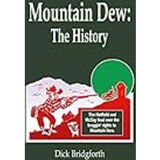 Mountain Dew Dick Bridgforth 9781419660870 (Hæftet)