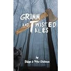 Grimm & Twisted Tales: The Play (Häftad)