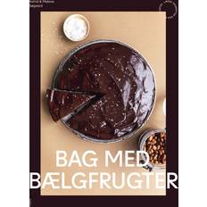 Bælgfrugter BAG MED BÆLGFRUGTER (Indbundet, 2024)