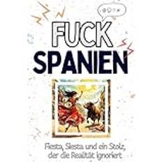 Fuck Spanien (Geheftet)