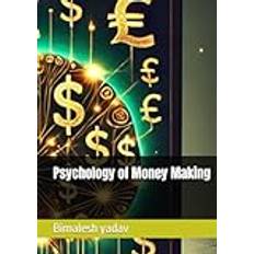 Psychology of Money Making