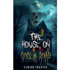 The House on Goblin Road