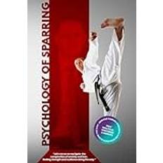 Psychology of Sparring: Mental Strategies for Taekwon Do Sparring Paperback (Paperback)