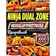 Das Schnelles Ninja Dual Zone Heissluftfritteuse Rezeptbuch: 1000 Tage einfache & verlockende Rezepte für Jeden Tag Airfryer Kochbuch mit fettarmen Gerichten & köstlichen Snacks (Häftad)