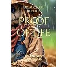 Proof of Life: The Scarecrow Chronicles (Häftad)