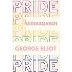 Middlemarch: Pride Edition Paperback (Paperback)