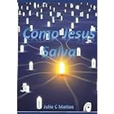 Como Jesus Salva Paperback (Paperback)