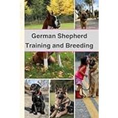 German Shepherd Training and Breeding: german shepherd training book Paperback (Paperback)