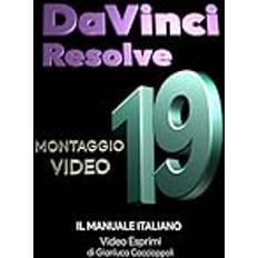 DaVinci Resolve 19 Montaggio Video: Il Manuale Italiano (Häftad)