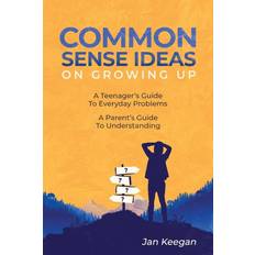 Common Sense Ideas In Growing Up Paperback (Paperback)