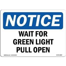 Green Workplace Signs SignMission OSHA Notice Sign 18 x 24 in Wait for Green Light Pull Open