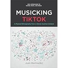 Musicking Tiktok