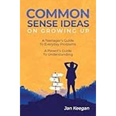 Common Sense Ideas In Growing Up