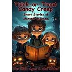 Trick-or-Treat Candy Creep: Short Stories of Monster Mayhem (Häftad)