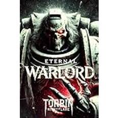 Books Eternal Warlord: The Fall of Khadim and the Infinite Cycle of Destruction Warhammer 40k Horror