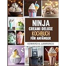 Ninja Creami Deluxe Kochbuch für Anfänger (Häftad)