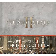Gladiator II: The Art and Making of the Ridley Scott Film (Hardcover)