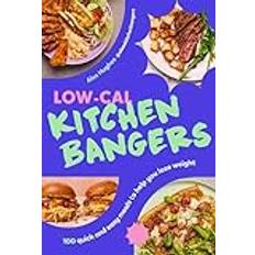 Low-Cal Kitchen Bangers (Hardcover)