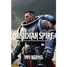 Books The Obsidian Spire: A Warhammer 40k Tale of Sacrifice, Betrayal, and the Void’s Reckoning (Häftad)