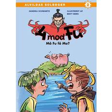 Bøger 4 mod Fu: Må Fu få Mo (Bog, Indbundet, Dansk) (Indbundet)