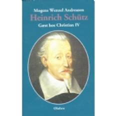 Bøger Heinrich Schütz Mogens Wenzel Andreasen 9788785230201 (Hæftet)
