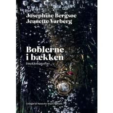 Boblerne i bækken Jeanette Varberg 9788794418416 (Indbundet)