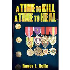 time to kill a time to heal (Paperback)