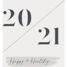 Happy + Healthy 2021 Planner