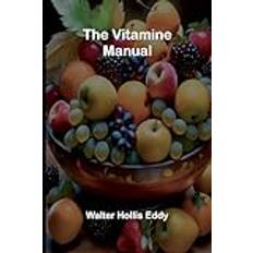 The Vitamine Manual Paperback (Paperback)