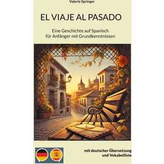 El Viaje Al Pasado (Geheftet)