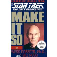 Star Trek: Make It So: Leadership Lessons from Star Trek: The Next Generation (E-Book)