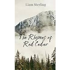 The Rhymes of Red Cedar Hardcover