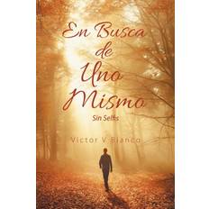 Busca De Uno Mismo Victor V Bianco 9781532047084 (Hæftet)