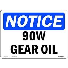 SignMission OSHA Notice Sign 7 x 10 in 90W Gear Oil