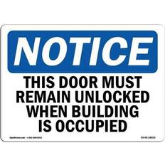 SignMission Notice This Door Must Remain Unlocked When Decal Sign