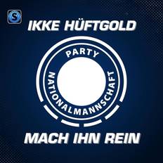 Partynationalmannschaft Ikke Hüftgold- Mach ihn rein (CD)