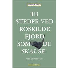 111 places at Roskilde Fjord that you must see (Indbundet, 2024)