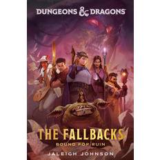 Dungeons & dragons 2024 Dungeons & Dragons: The Fallbacks: Bound for Ruin (Hæftet, 2024)