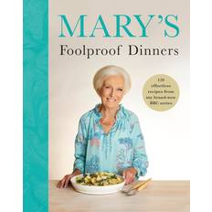 Mary’s Foolproof Dinners (Hardcover, 2024)