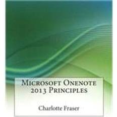 Office Software Microsoft Microsoft Onenote 2013 Principles