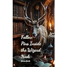 Fallow Pins Inside The Wizard Nook (Geheftet)