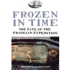 Frozen in time - the fate of the franklin expedition (Häftad, 2004)