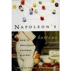 Napoleon's Buttons: How 17 Molecules Changed History (Paperback, 2004)