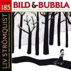 Bild & Bubbla. Liv Strömquist, Sussi Bech, Robert Crumb (Häftad)