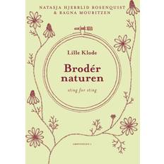 Lille klode Brodér Naturen: Lille Klode (Indbundet, Dansk) (Indbundet, 2025)
